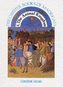 [99979] The Chester Book of Madrigals 1
