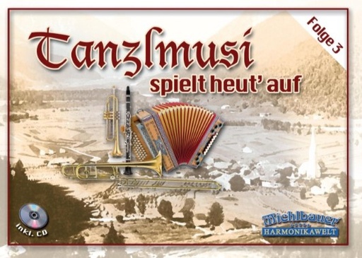[270767] Tanzlmusi spielt heut auf 3