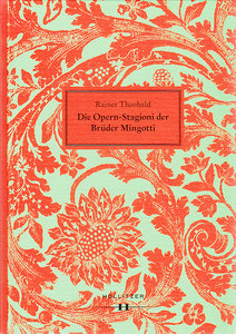 [296920] Opern-Stagioni der Brüder Mingotti