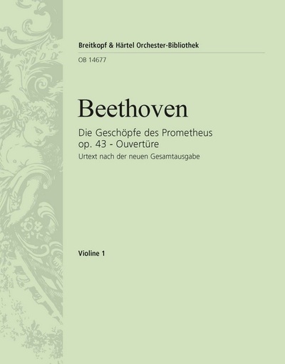 [197463] Die Geschöpfe des Prometheus - Ouvertüre op. 43