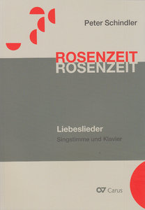 [279621] Rosenzeit - Liebeslieder - Ein Liederzyklus