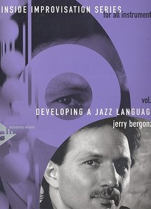 [219635] Developing a Jazz Language - Inside Improvisation Series Vol. 6