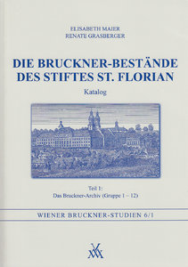 [MWV-MV506] Die Bruckner-Bestände des Stiftes St. Florian Teil 1