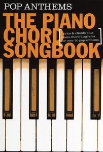 [243276] Pop Anthems - The Piano Chord Songbook