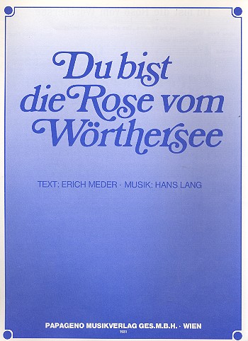 [80893] Du bist die Rose vom Wörthersee