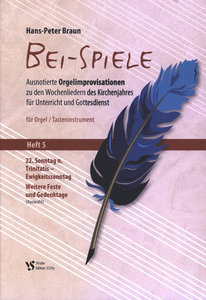 [328737] Bei-Spiele Heft 5: 22.Sonntag nach Trinitatis - Ewigkeitssonntag und weitere Feste und Gedenktage (Auswahl)