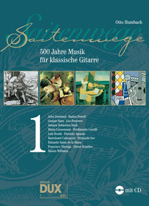 [62607] Saitenwege - 500 Jahre Musik für Gitarre - Band 1