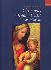 [319382] The Oxford Book of Christmas Organ Music for Manuals