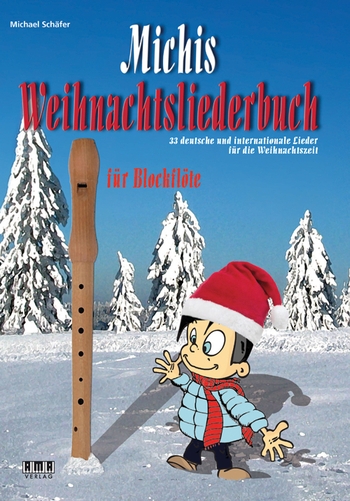 [329869] Michis Weihnachtsliederbuch - Blockflöte