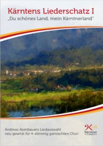 [329755] Kärntens Liederschatz I: Du schönes Land, mein Kärntnerland