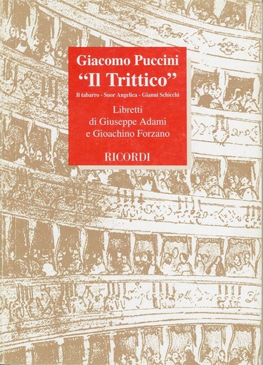 [82254] Il Trittico (Il Tabarro - Suor Angelica - Gianni Schicchi)