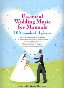 [218685] Essential Wedding Music for Manuals