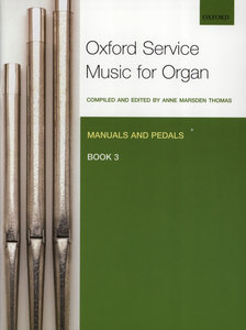 [326273] Oxford Service Music for Organ: Manuals and Pedals, Book 3