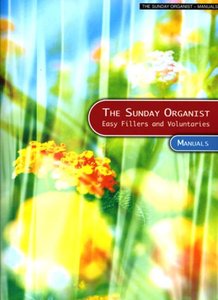 [138770] The Sunday Organist (Manual)