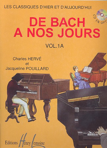 [325933] De Bach a nos jours Band 1A