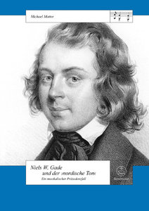 [288961] Niels W. Gade und der "Nordische Ton"
