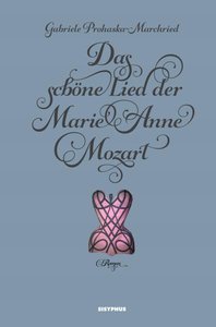 [289063] Das schöne Lieder der Marie Anne Mozart