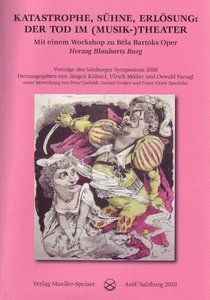[243225] Katastrophe, Sühne, Erlösung: Der Tod im (Musik-)Theater. Mit einem Workshop zu Béla Bartóks Oper ''Herzog Blaubarts Burg''