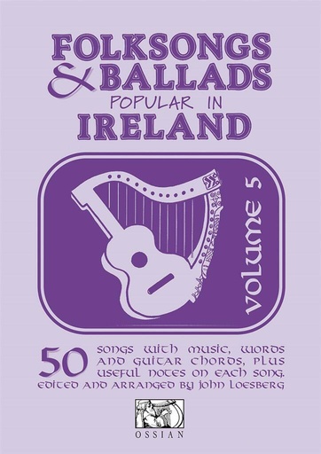 [243284] Folksongs and Ballads popular in Ireland, Vol. 5