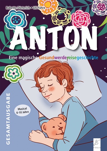 [401679] Anton - Eine magische Gesundwerdereisegeschichte