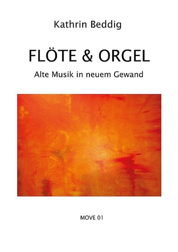 [404097] Flöte & Orgel - Alte Musik in neuem Gewand