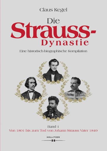 [504710] Die Strauss-Dynastie. Eine historisch-biographische Kompilation 1