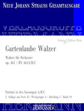[505535] Gartenlaube Walzer op. 461 / RV 461A/B/C