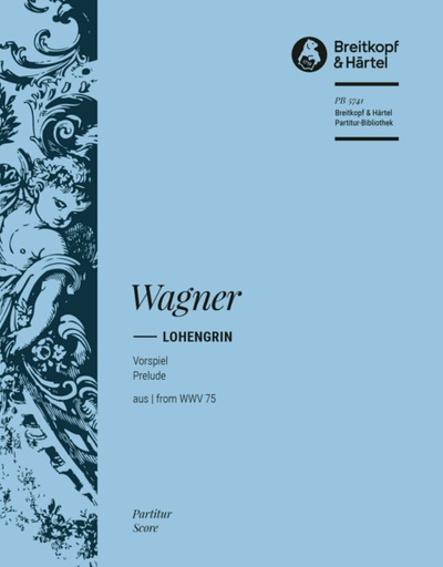 [511045] Lohengrin WWV 75 - Vorspiel zur Oper