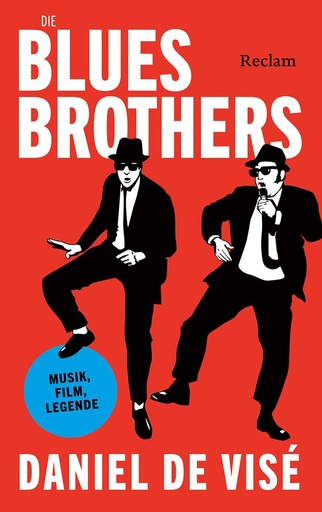 [511665] Die Blues Brothers - Musik, Film, Legende