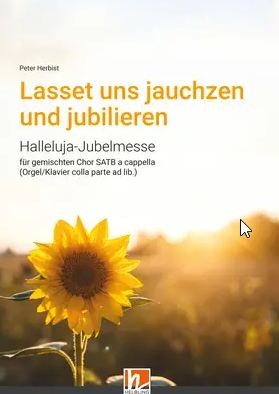 [512293] Lasset uns jauchzen und jubilieren - Halleluja-Jubelmesse
