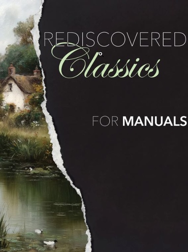 [512641] Rediscovered Classics for Manuals