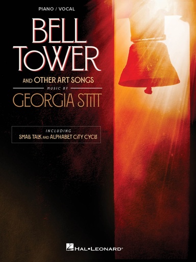 [513575] Bell Tower and Other Art Songs - Music by Georgia Stitt