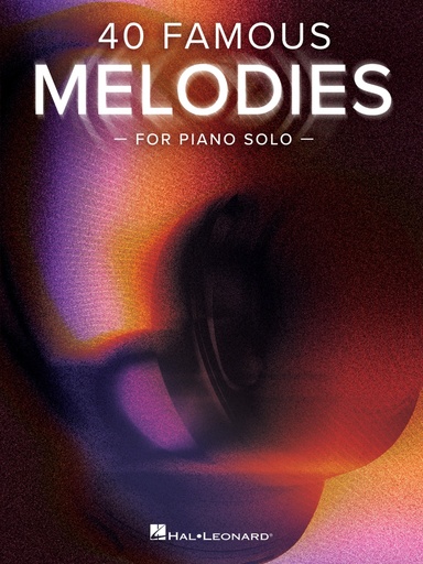 [513884] 40 Famous Melodies for Piano Solo