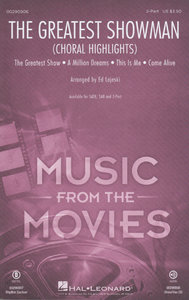 [319623] The Greatest Showman - Choral Highlights