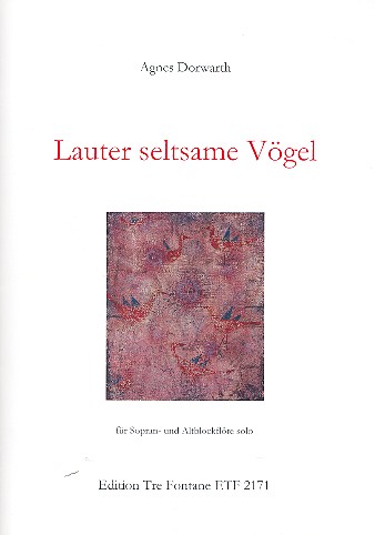 [261951] Lauter Seltsame Vögel