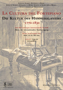 [232189] La Cultura del Fortepiano - Die Kultur des Hammerklaviers 1770-1830
