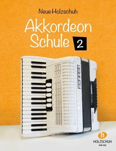[82822] Neue Holzschuh Akkordeon Schule 2