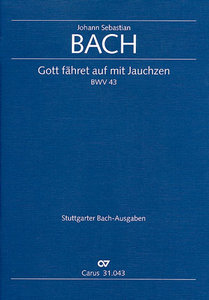 [92430] Gott fähret auf mit Jauchzen, BWV 43