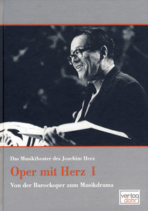 [243990] Oper mit Herz I - Das Musiktheater des Joachim Herz