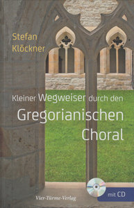 [290996] Kleiner Wegweiser durch den Gregorianischen Choral
