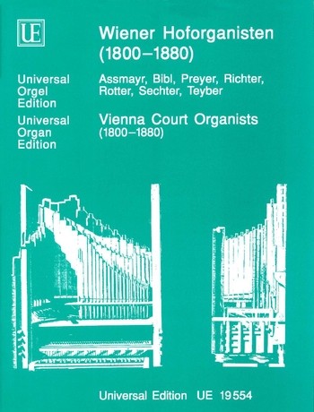 [7968] Wiener Hoforganisten (1800-1880)