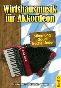 [327856] Wirtshausmusik für Akkordeon Bd. 10
