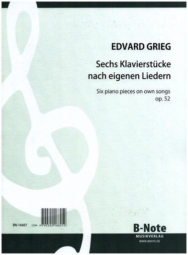 [294883] Sechs Klavierstücke nach eigenen Liedern op. 52