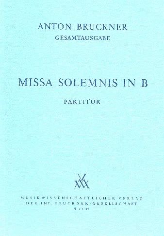 [MWV-B15-DIR] Missa solemnis b-moll ( 1854 ), Dir.