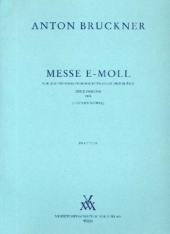 [MWV-B17/1-DIR] Messe e-moll (1866) - Erste Fassung