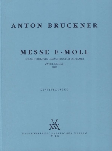 [MWV-B17/2-KL] Messe e-moll (1882) - Zweite Fassung