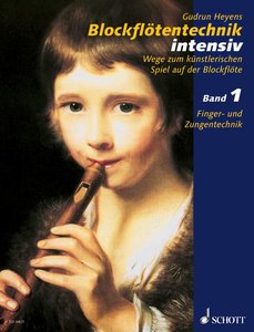 [56547] Blockflötentechnik intensiv Band 1