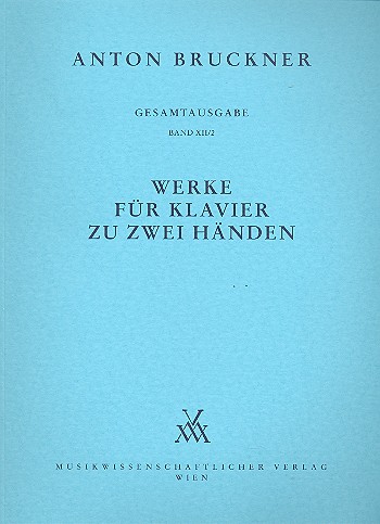 [MWV-B12/2] Werke für Klavier zu 2 Händen (1850-1869)