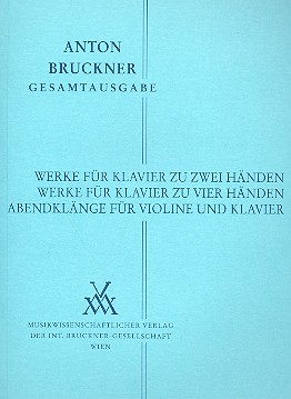 [MWV-B12/2+3+7] Werke für Klavier zu 2 und 4 Händen & Abendklänge für Violine und Klavier
