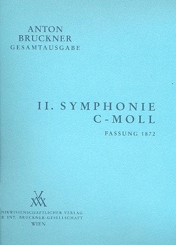 [MWV-B2/1-DIR] Sinfonie Nr. 2 c-moll (Fassung 1872)